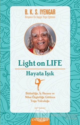 Light On Life - Hayata Işık B. K. S. Iyengar